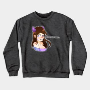 Advertise Me, Bitch Crewneck Sweatshirt